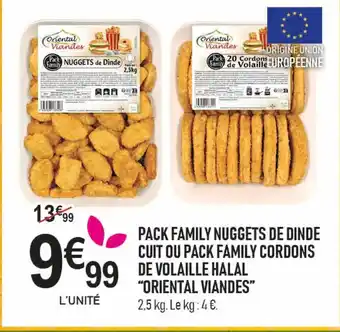 marché frais Géant Pack family nuggets de dinde cuit ou pack family cordons de volaille halal offre