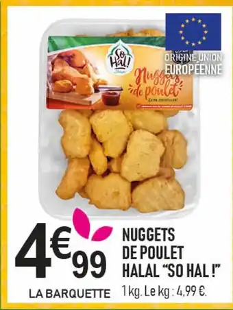 marché frais Géant SO HAL! Nuggets de poulet halal offre