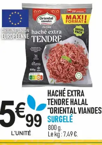 marché frais Géant ORIENTAL VIANDES Haché extra tendre halal offre