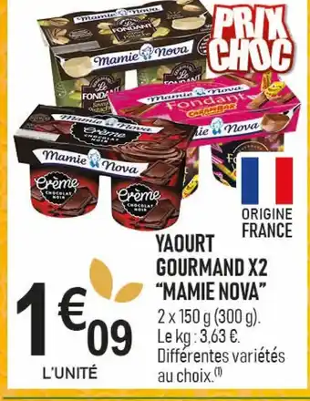 marché frais Géant MAMIE NOVA Yaourt gourmand x2 offre