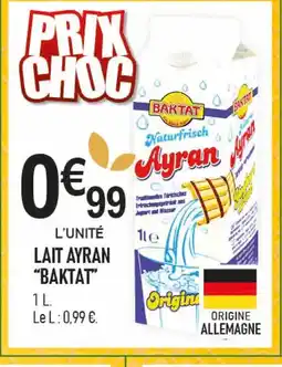 marché frais Géant BAKTAT Lait ayran offre