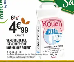 marché frais Géant Semoule de blé semoulerie de normandie rouen offre