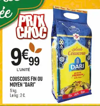 marché frais Géant DARI Couscous fin ou moyen offre