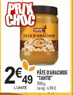 marché frais Géant TANTIE Pâte d'arachide offre