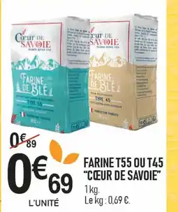 marché frais Géant CŒUR DE SAVOIE Farine t55 ou t45 offre