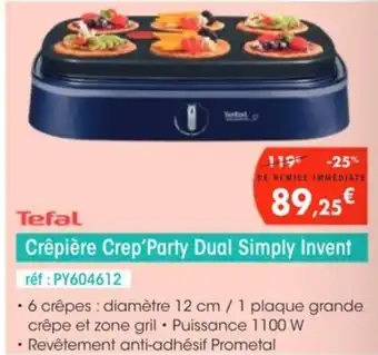 Pro&Cie TEFAL Crêpière Crep'Party Dual Simply Invent offre