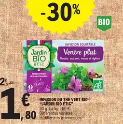 E.Leclerc Express Infusion ou the vert bio jardin bio étic offre