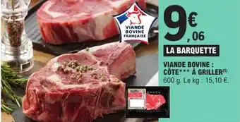 E.Leclerc Express Viande bovine : côte à griller offre