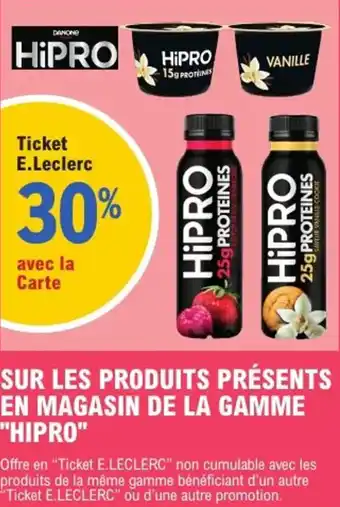 E.Leclerc Express Sur les produits présents en magasin de la gamme hipro offre