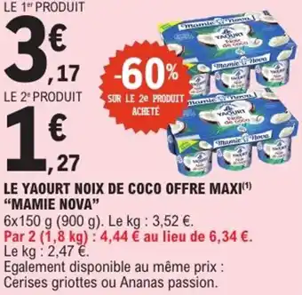 E.Leclerc Express Le yaourt noix de coco offre maxi mamie nova offre