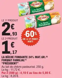 E.Leclerc Express La bûche fondante 24% mat.gr. format familial president offre