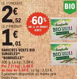 E.Leclerc Express Haricots verts bio surgeles bonduelle offre