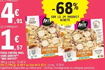 E.Leclerc Express Pizza chèvre miel sans additif mix buffet offre