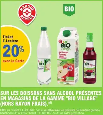 E.Leclerc Express Sur les boissons sans alcool présentes en magasins de la gamme bio village hors rayon frais offre