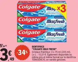 E.Leclerc Express Dentifrice colgate max fresh offre