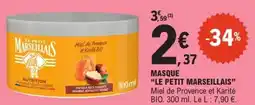 E.Leclerc Express Masque le petit marseillais offre