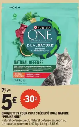 E.Leclerc Express Croquettes pour chat stérilisé dual nature purina one offre