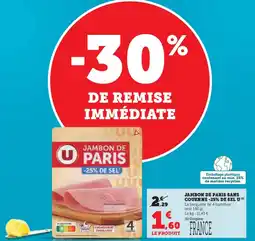 Hyper U Jambon de paris sans couenne -25% de sel u offre