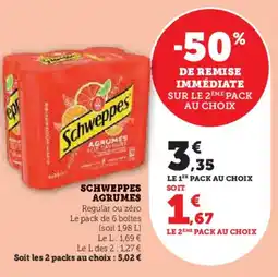 Hyper U Schweppes agrumes offre