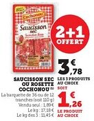 Hyper U Saucisson sec ou rosette cochonou offre