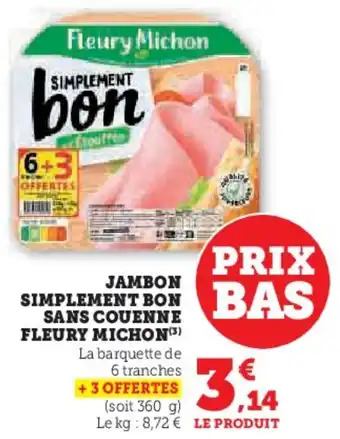 Hyper U Jambon simplement bon sans couenne Fleury Michon offre