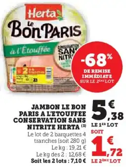 Hyper U Jambon le bon paris a l'etouffee conservation sans nitrite herta offre