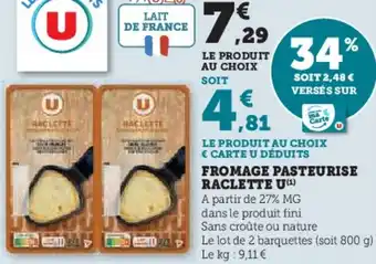 Hyper U Fromage pasteurise raclette u offre