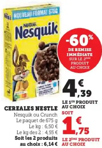 Hyper U Cereales nestle offre