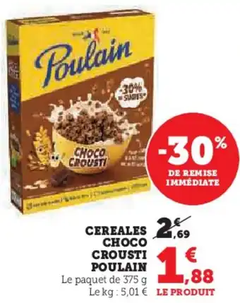 Hyper U Cereales choco crousti poulain offre