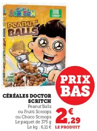 Hyper U Céréales doctor scritch offre