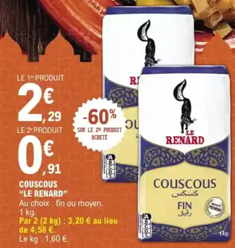 E.Leclerc “LE RENARD” Couscous offre