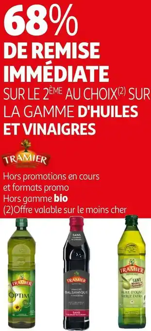 Auchan Tramier bon plan sur la gamme d'huiles et vinaigres de la marque tramier offre