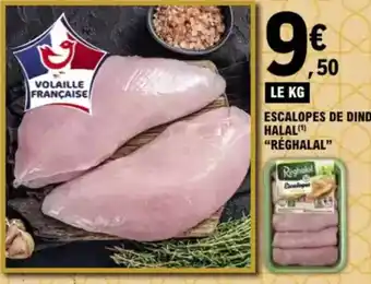 E.Leclerc "RÉGHALAL" Escalopes de dinde halal offre