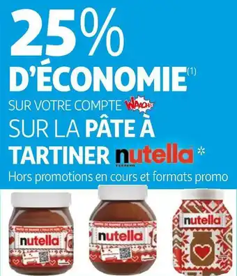 Auchan Nutella bon plan sur la pâte à tartiner nutella offre