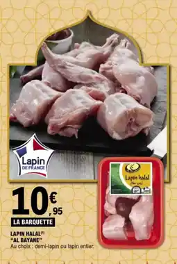 E.Leclerc "AL BAYANE" Lapin halal offre