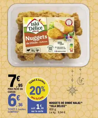 E.Leclerc “ISLA DÉLICE” Nuggets de dinde halal offre