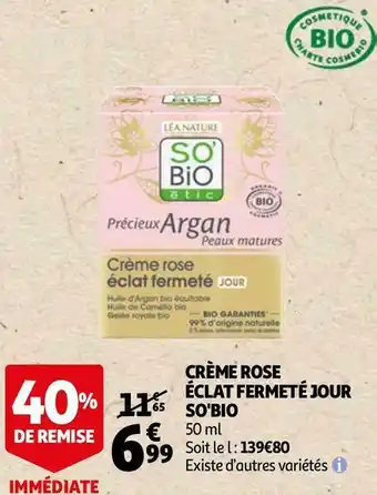 Auchan So'bio crème rose éclat fermeté jour offre