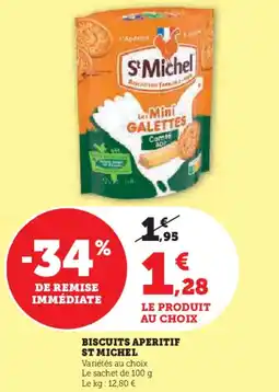 Hyper U Biscuits aperitif st michel offre