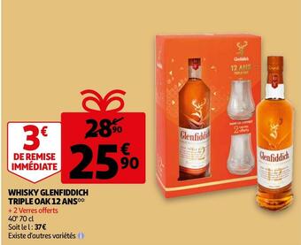 Auchan Glenfiddich whisky triple oak 12 ans** offre