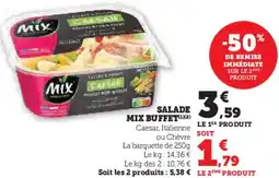 Hyper U Salade mix buffet offre