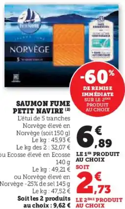 Hyper U Saumon fume petit navire offre