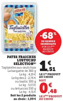 Hyper U Pates fraiches lustucru selection offre