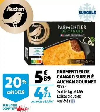 Auchan Auchan parmentier de canard surgelé gourmet offre