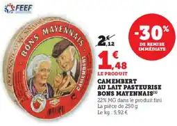 Hyper U Camembert au lait pasteurise bons mayennais offre