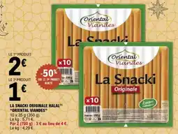 E.Leclerc "ORIENTAL VIANDES” La snacki originale halal offre