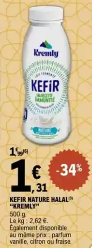 E.Leclerc "KREMLY" Kefir nature halal offre