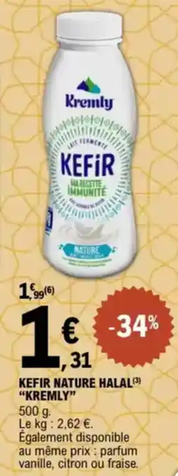 E.Leclerc "KREMLY" Kefir nature halal offre