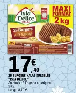 E.Leclerc "ISLA DÉLICE" 25 burgers halal surgelés offre