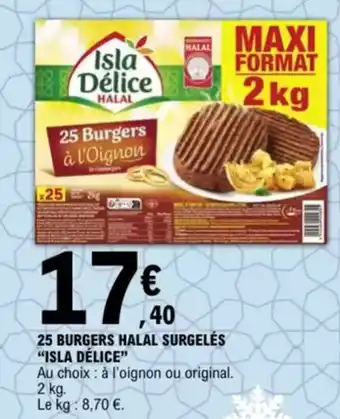 E.Leclerc "ISLA DÉLICE" 25 burgers halal surgelés offre