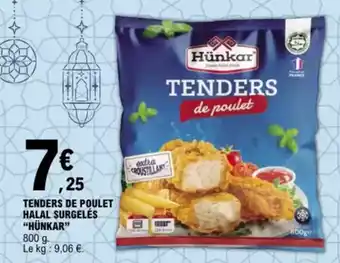 E.Leclerc “HÜNKAR” Tenders de poulet halal surgelés offre